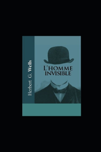 L'Homme invisible illustree