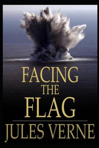 Facing the Flag Illustrated