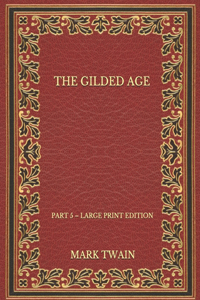 The Gilded Age