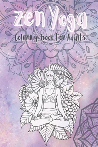Zen Yoga Coloring Book For Adults