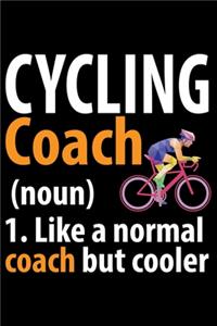 Cycling Coach 1. Like A Normal Coach But Cooler