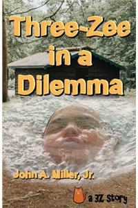 Three-Zee in a Dilemma