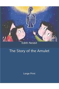 The Story of the Amulet