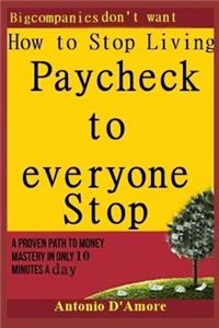 How to Stop Living Paycheck to Everyone