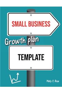 Small Business Growth Plan Template