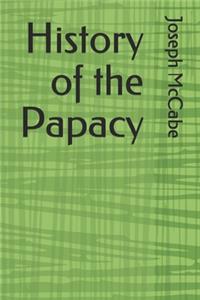 History of the Papacy
