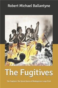 The Fugitives