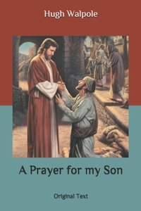A Prayer for my Son