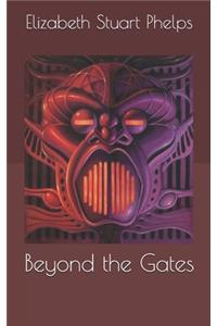 Beyond the Gates