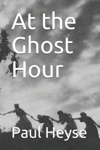 At the Ghost Hour