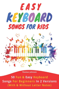Easy Keyboard Songs For Kids