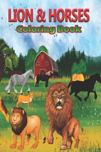 Lion & Horses Coloring Book
