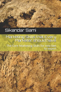 Marketing Skills that Every Marketer should have