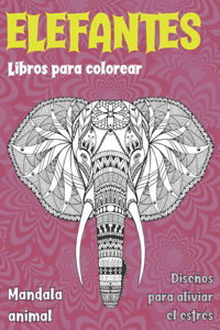 Libros para colorear - Diseños para aliviar el estrés - Mandala Animal - Elefantes