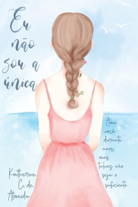 Eu Não Sou a Única