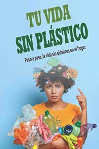 Tu Vida Sin Plástico
