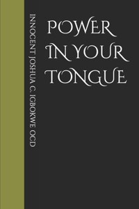 Power in Your Tongue