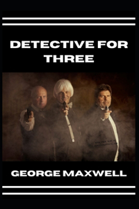 Detective For Three