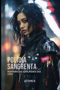 Polícia Sangrenta
