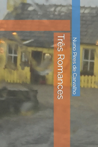 Três Romances Condensados