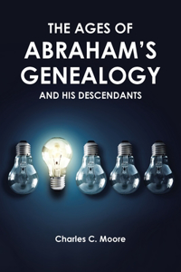 Ages of Abraham's Genealogy and His Descendants