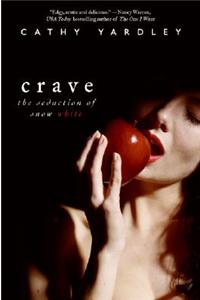 Crave: The Seduction of Snow White