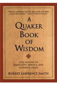 A Quaker Book of Wisdom