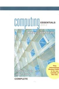 Computing Essentials 2012 Complete Edition