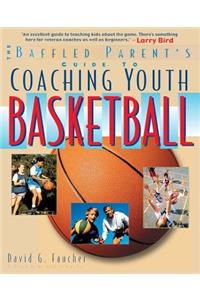 Baffled Parent's Guide to Coaching Youth Basketball