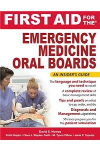 First Aid for the Emergency Medicine Oral Boards