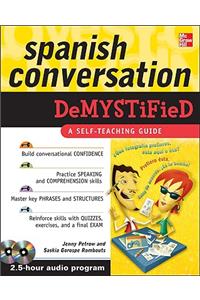 Spanish Conversation Demystified with Two Audio CDs