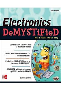 Electronics Demystified, Second Edition