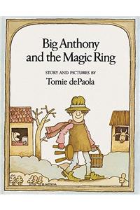 Big Anthony and the Magic Ring