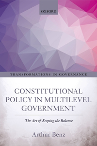 Constitutional Policy in Multilevel Government