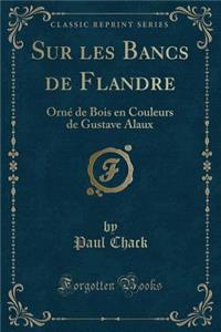 Sur Les Bancs de Flandre
