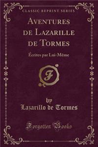 Aventures de Lazarille de Tormes