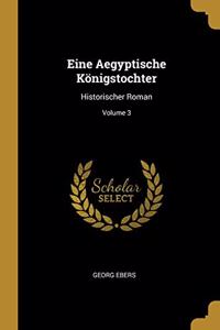 Eine Aegyptische Königstochter