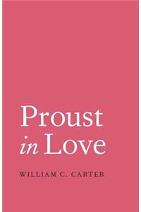 Proust in Love