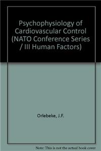 Psychophysiology of Cardiovascular Control