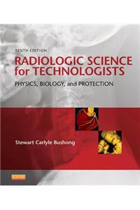 Radiologic Science for Technologists - E-Book