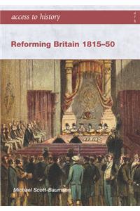 Reforming Britain 1815-1850