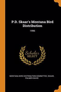 P.D. Skaar's Montana Bird Distribution