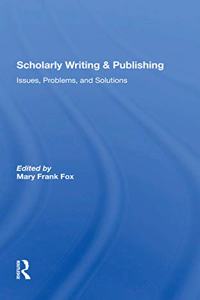 Scholarly Writing and Publishing