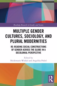 Multiple Gender Cultures, Sociology, and Plural Modernities