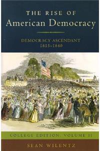 The Rise of American Democracy