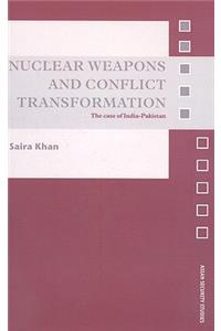 Nuclear Weapons and Conflict Transformation