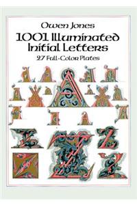1001 Illuminated Initial Letters: 27 Full-Color Plates