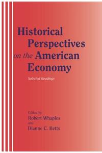 Historical Perspectives on the American Economy