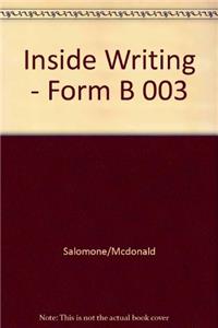 Inside Writing: A Writer's Workbook : Form B