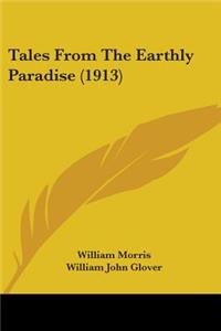 Tales From The Earthly Paradise (1913)